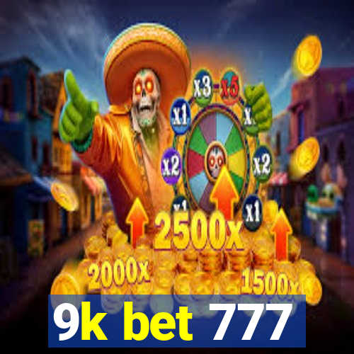 9k bet 777